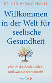 Willkommen in der Welt für seelische Gesundheit