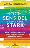 Hochsensibel ist das neue Stark Hochsensibel ist das neue Stark