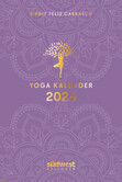 Yoga-Kalender 2026 - Taschenkalender mit Mantras, Meditationen, Affirmationen und Hintergrundgeschichten Yoga-Kalender 2026 - Taschenkalender mit Mantras, Meditationen, Affirmationen und Hintergrundgeschichten