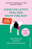 Wenn die letzte Frau den Raum verlässt Wenn die letzte Frau den Raum verlässt
