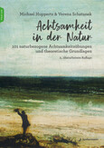 Achtsamkeit in der Natur Achtsamkeit in der Natur
