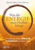Was die Energie zum Fließen bringt Was die Energie zum Fließen bringt