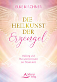 Die Heilkunst der Erzengel