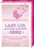 Lass los, und höre auf dein Herz