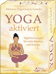 Yoga aktiviert - Tägliche Impulse für mehr Balance und Energie
