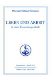 Leben und Arbeit in einer Einweihungsschule