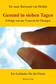Gesund in sieben Tagen Gesund in sieben Tagen