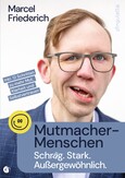 Mutmacher-Menschen Mutmacher-Menschen
