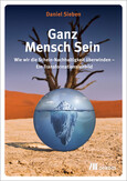 Ganz Mensch Sein Ganz Mensch Sein