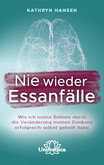 Nie wieder Essanfälle Nie wieder Essanfälle