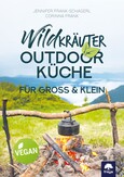 Wildkräuter-Outdoorküche Wildkräuter-Outdoorküche