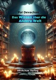 Das Wissen über die andere Welt Das Wissen über die andere Welt